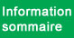 Information sommaire